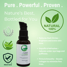 Load image into Gallery viewer, 2% Caffeine + 2% Vitamin C Under Eye Serum | with Collagen and Pea Peptide | Reduces Dark Circles, Eye Bags &amp; Puffiness, Brightens &amp; Firms Delicate Under-Eye Skin